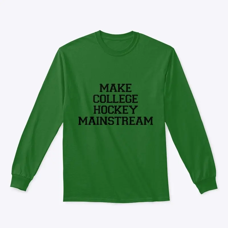 Make College Hockey Mainstream (green)